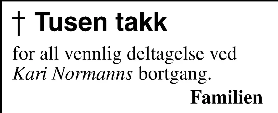 Eksempel på takkeannonse: Tusen takk for all vennlig deltagelse ved bortgangen